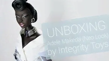 ADELE MAKEDA NEO LOOK - INTEGRITY TOYS - UNBOXING