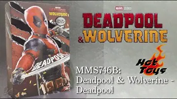 Hot Toys MMS746B Deadpool (Deadpool & Wolverine Ver.) Unboxing Quick Look Review
