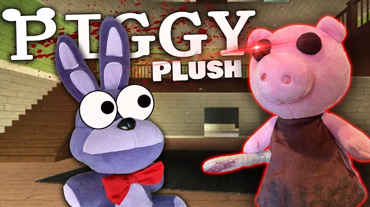 PIGGY Plush - Chapter 1 "The House" *NOT CANON*